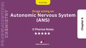 Direct acting on Autonomic Nervous System ANS Pharmaceutical Chemistry Notes Chapter 6 by mypharmanotes.in