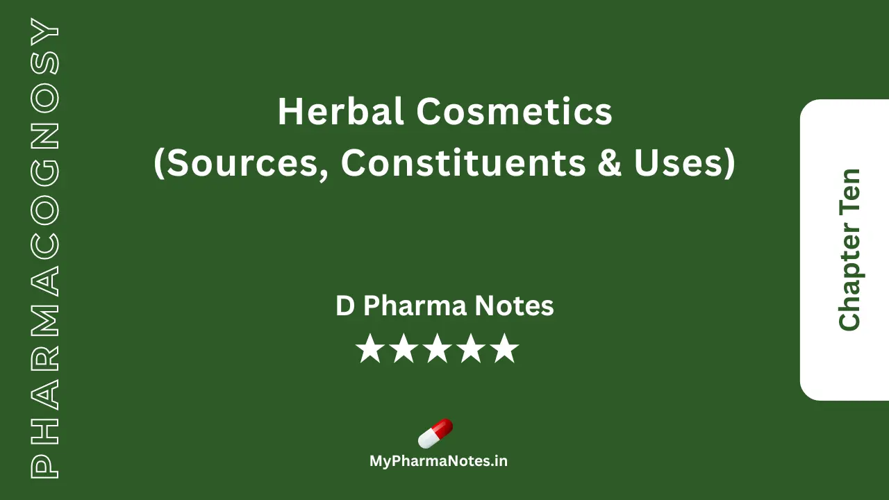 Pharmacognosy Notes Chapter 10 by mypharmanotes.in