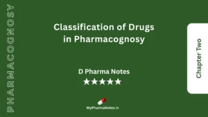 Pharmacognosy Notes Chapter 2 by mypharmanotes.in