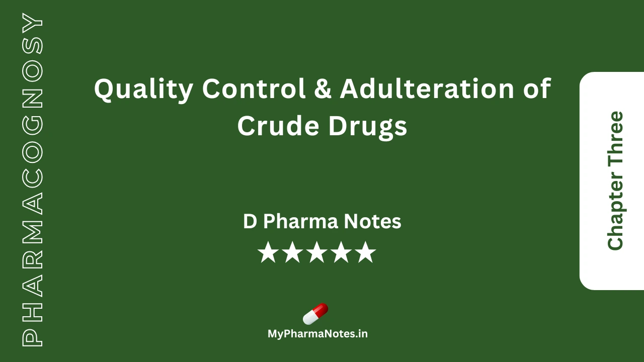 Pharmacognosy Notes Chapter 3 by mypharmanotes.in