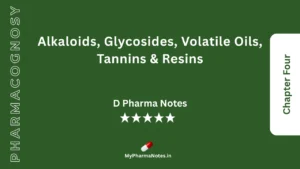 Pharmacognosy Notes Chapter 4 by mypharmanotes.in