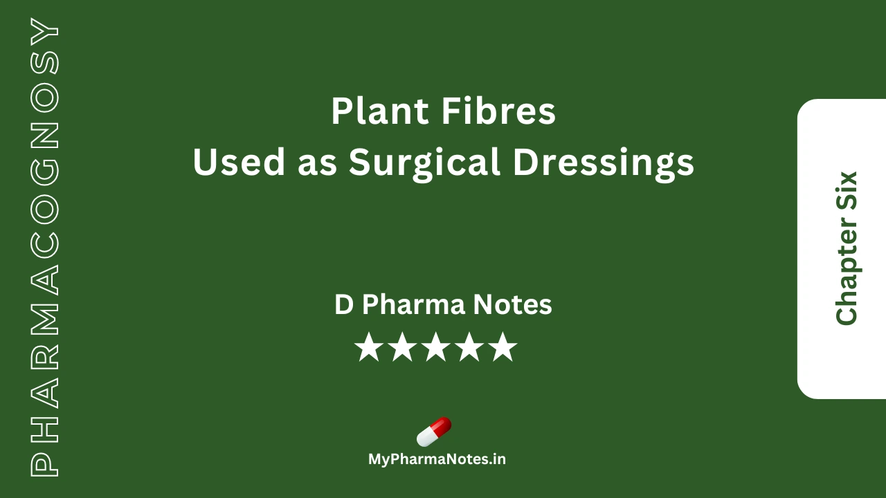 Pharmacognosy Notes Chapter 6 by mypharmanotes.in