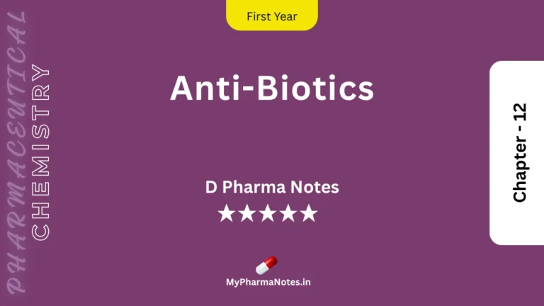 Anti-Biotics Agents Pharmaceutical Chemistry Notes Ch-12 by mypharmanotes.in
