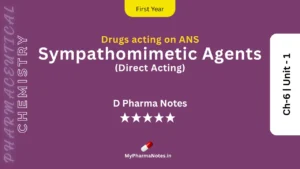 Direct acting Sympathomimetic Agents Pharmaceutical Chemistry Notes Chapter 6 by mypharmanotes.in Direct acting Sympathomimetic Agents Pharmaceutical Chemistry Notes Chapter 6 by mypharmanotes.in