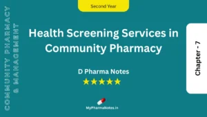 Health Screening Services in Community Pharmacy D pharm second year Notes by mypharmanotes.in
