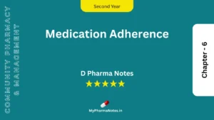 Medication Adherence D pharm second year Notes by mypharmanotes.in